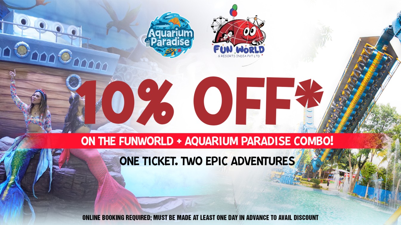 10% OFF on Funworld & Aquarium Paradise Combo Ticket